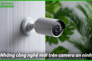 nhung-cong-nghe-tien-tien-nhat-tren-camera-an-ninh-nam-2024-0