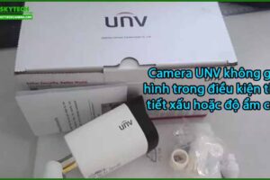 camera-unv-khong-ghi-hinh-trong-dieu-kien-thoi-tiet-xau-hoac-do-am-cao