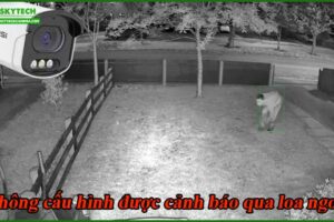 khong-cau-hinh-duoc-canh-bao-qua-loa-ngoai