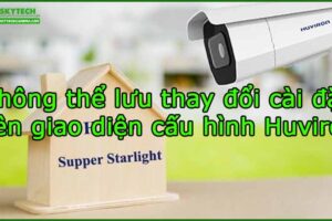 khong-the-luu-thay-doi-cai-dat-tren-giao-dien-cau-hinh-huviron