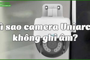 vi-sao-camera-uniarch-khong-ghi-am