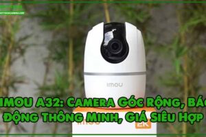 imou-a32-camera-goc-rong-bao-dong-thong-minh-gia-sieu-hop-ly-1
