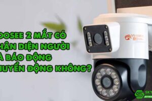 yoosee-2-mat-co-nhan-dien-nguoi-va-bao-dong-chuyen-dong-khong-1